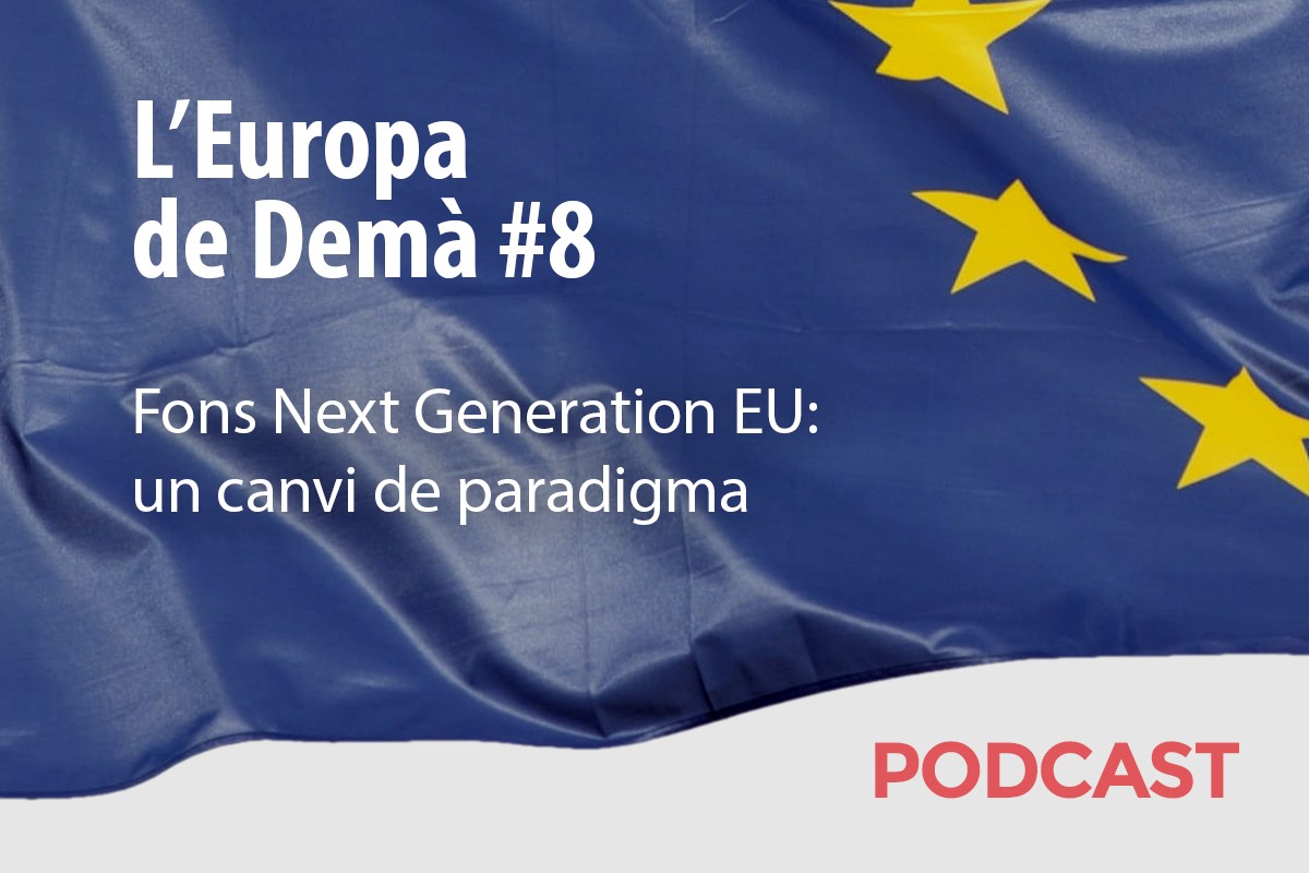 Vuitè capítol del podcast sobre el futur d'Europa.