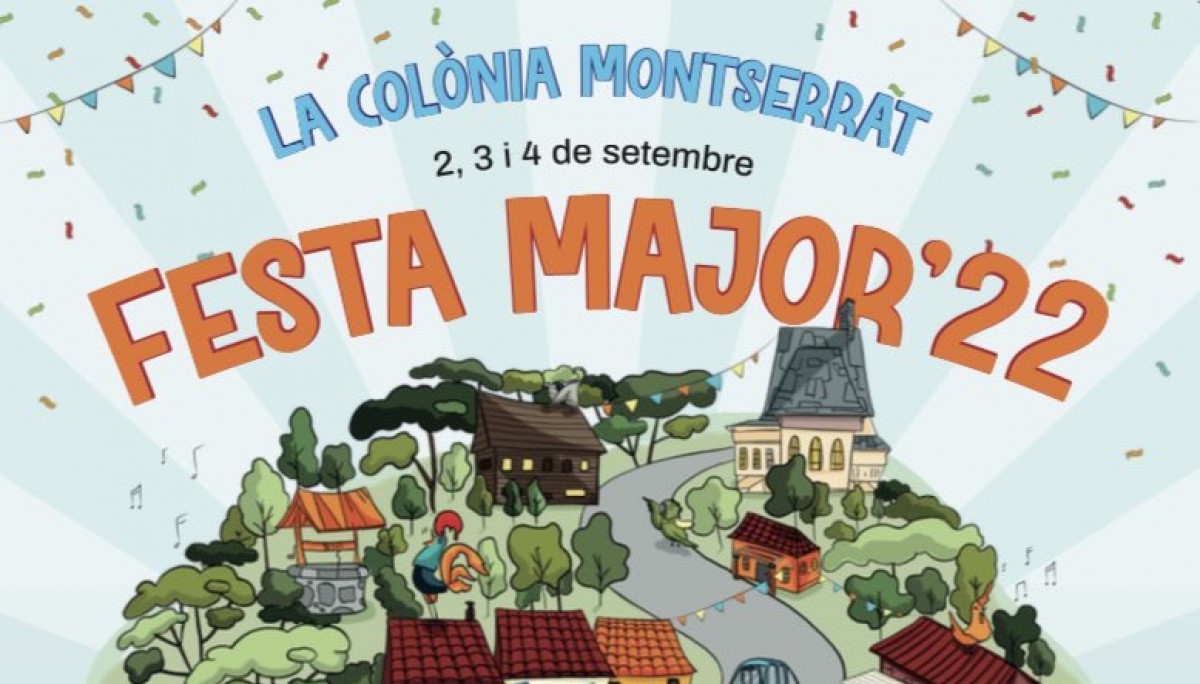 Cartell de la Festa Major 2022 de la Colònia Montserrat