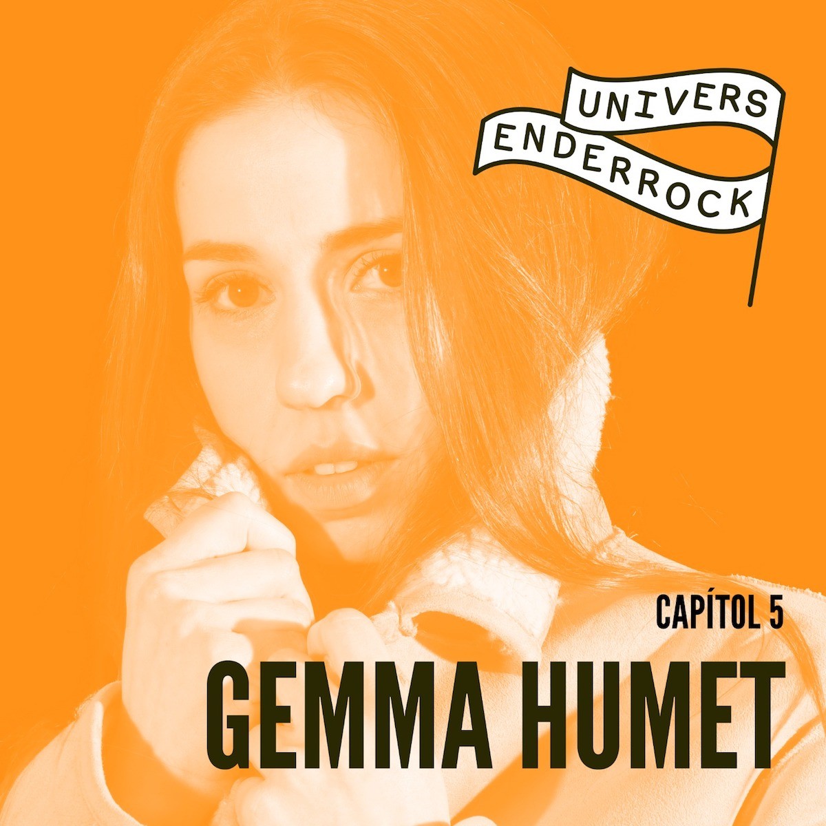 Cinquè episodi d''Univers Enderrock' amb Gemma Humet