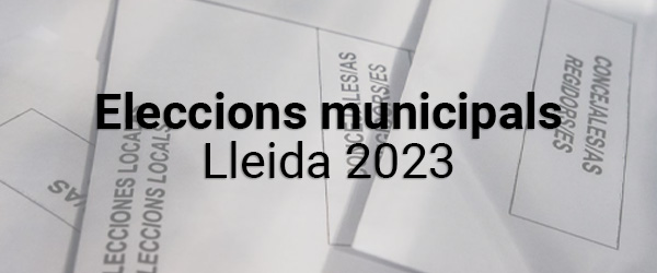 Eleccions Municipals 2023 a Lleida